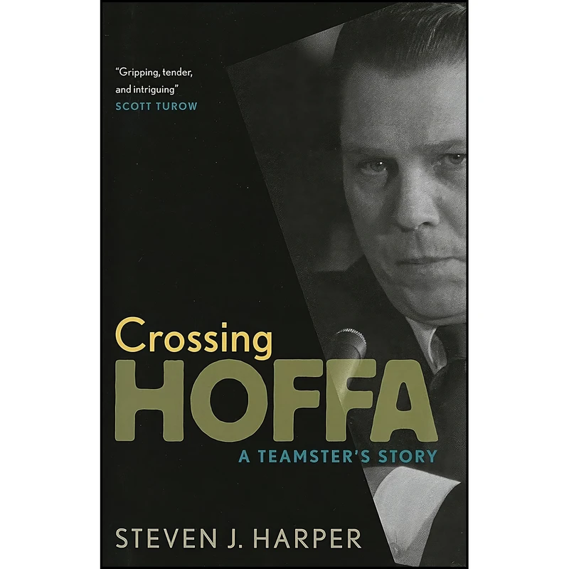 کتاب Crossing Hoffa اثر Steven J. Harper انتشارات Minnesota Historical Society Press