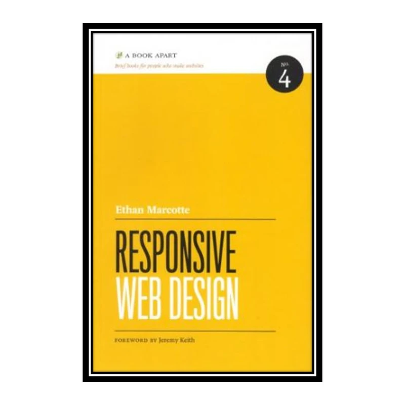 کتاب Responsive Web Design اثر Ethan Marcotte انتشارات مؤلفین طلایی