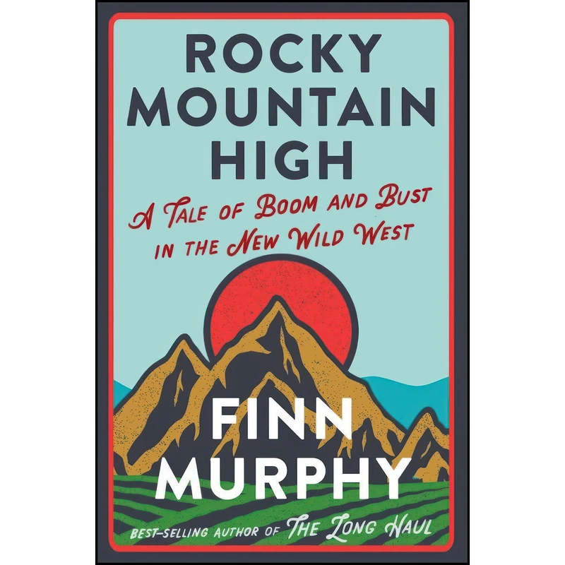 کتاب Rocky Mountain High اثر Finn Murphy انتشارات W. W. Norton & Company