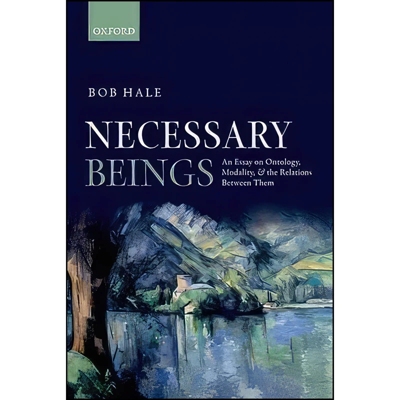 کتاب Necessary Beings اثر Bob Hale انتشارات Oxford University Press