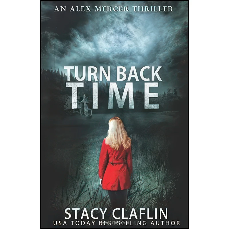 کتاب Turn Back Time  اثر Stacy Claflin انتشارات تازه ها