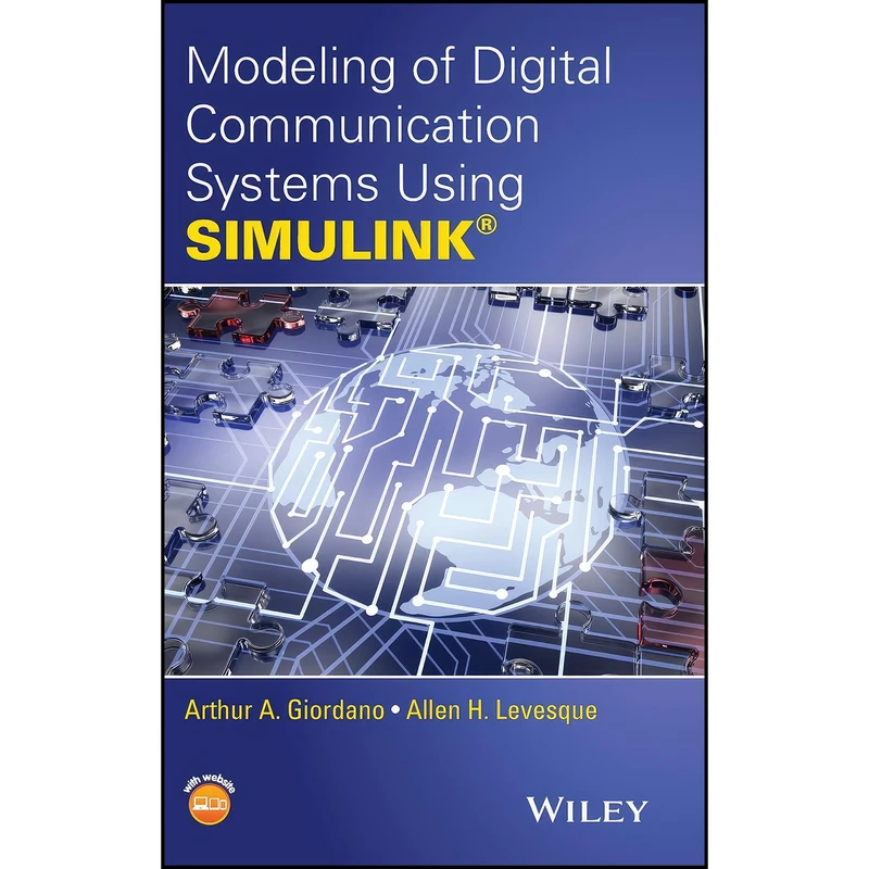 کتاب Modeling of Digital Communication Systems Using SIMULINK اثر جمعي از نويسندگان انتشارات Wiley