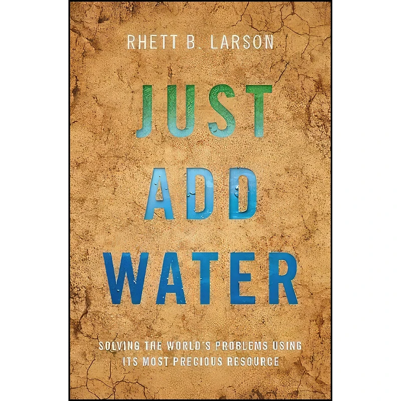 کتاب Just Add Water اثر Rhett B. Larson انتشارات Oxford University Press