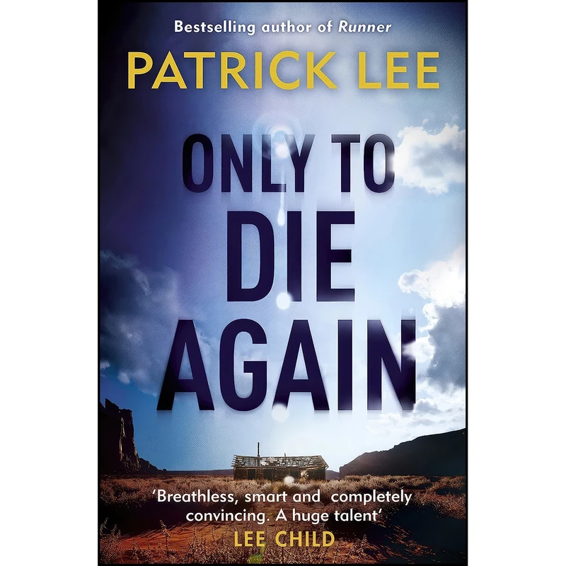 کتاب Only to Die Again اثر Patrick Lee انتشارات تازه ها