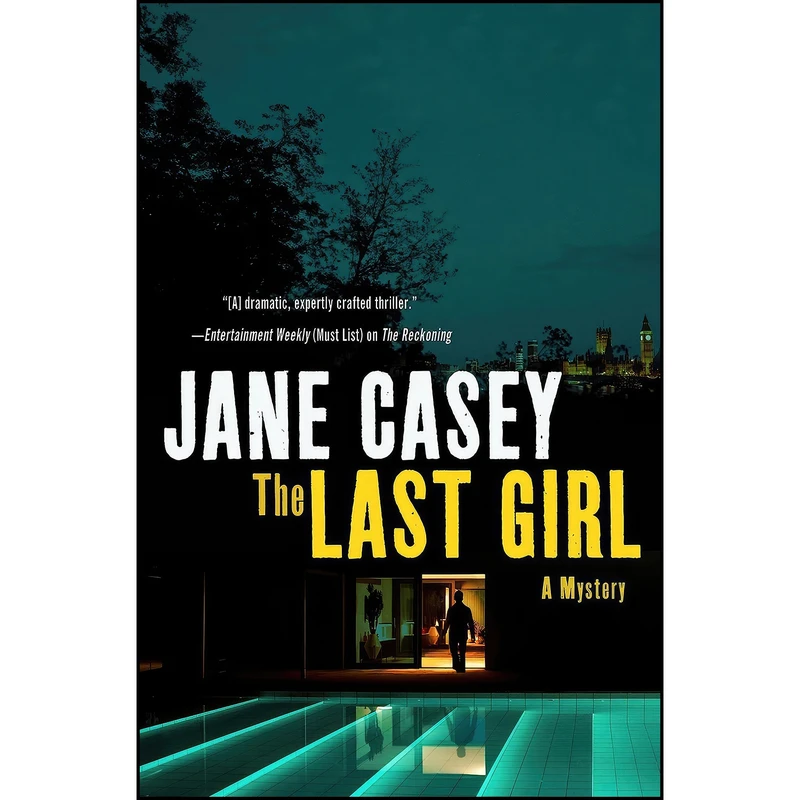 کتاب The Last Girl اثر Jane Casey انتشارات Minotaur Books