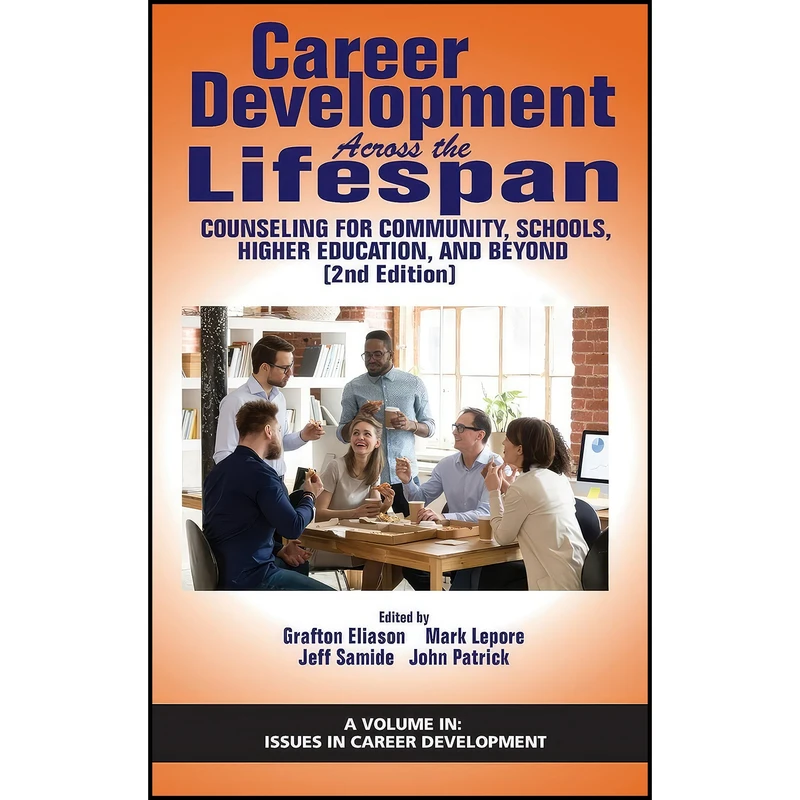 کتاب Career Development Across the Lifespan اثر جمعی از نویسندگان انتشارات Information Age Publishing