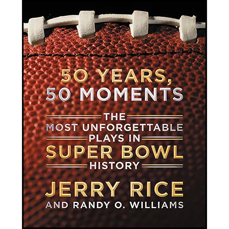 کتاب 50 Years, 50 Moments اثر Jerry Rice and Randy O. Williams انتشارات Dey Street Books
