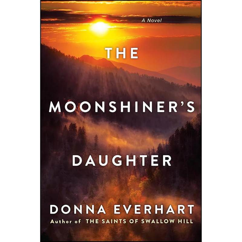 کتاب The Moonshiners Daughter اثر Donna Everhart انتشارات Kensington