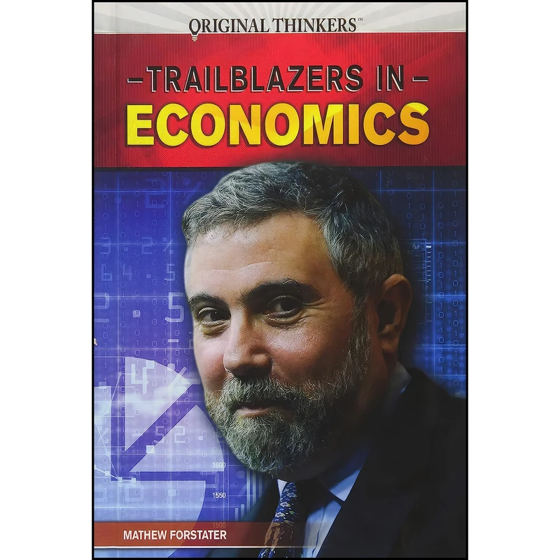 کتاب Trailblazers in Economics  اثر Mathew Forstater انتشارات Rosen Young Adult