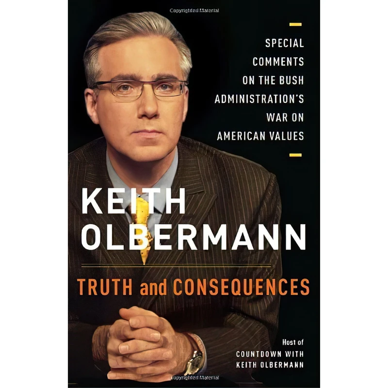 کتاب Truth and Consequences اثر Keith Olbermann انتشارات Random House