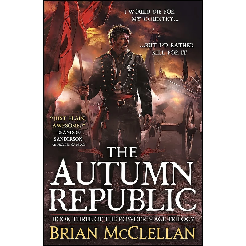 کتاب The Autumn Republic  اثر Brian McClellan انتشارات Orbit