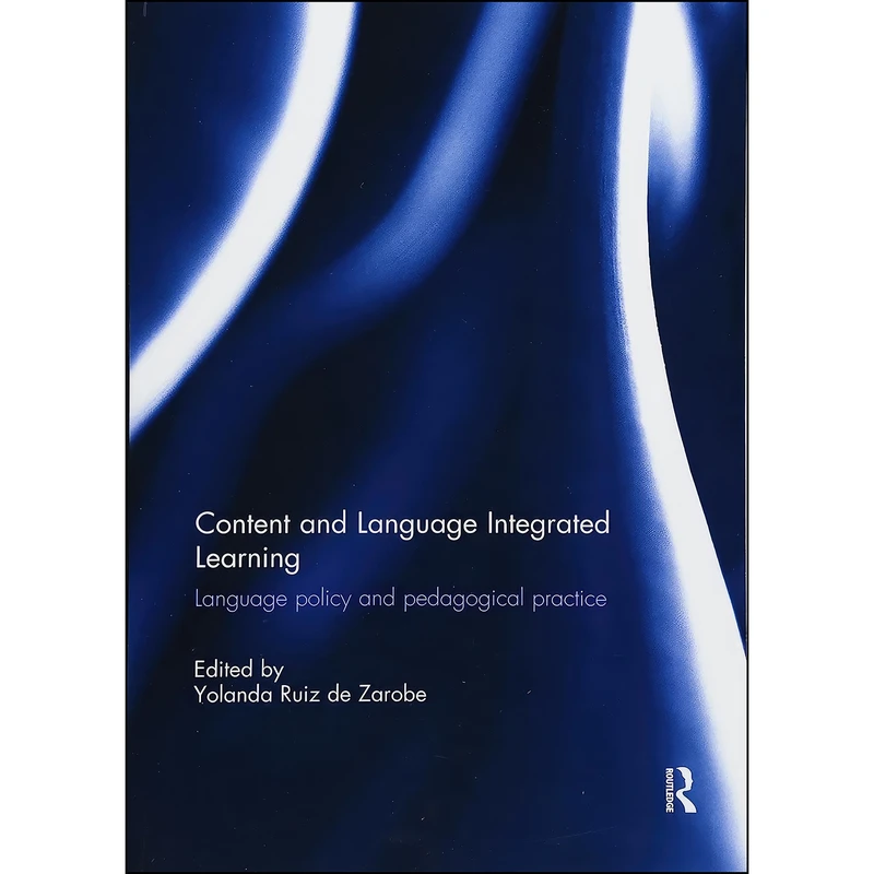 کتاب Content and Language Integrated Learning اثر Yolanda Ruiz de Zarobe انتشارات بله