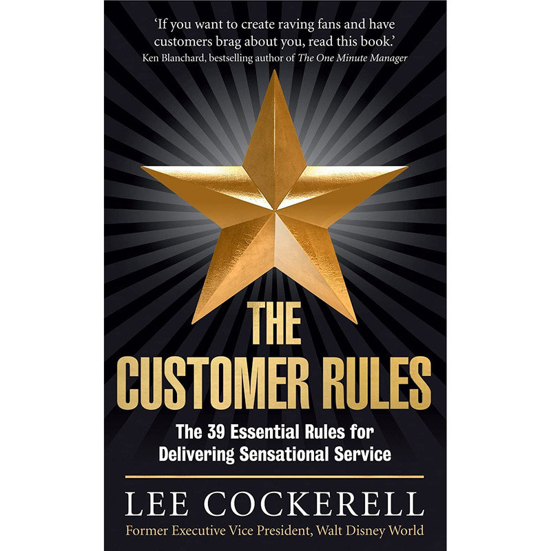 کتاب Customer Rules اثر Lee Cockerell انتشارات Profile Books کتاب Customer Rules اثر Lee Cockerell انتشارات Profile Books