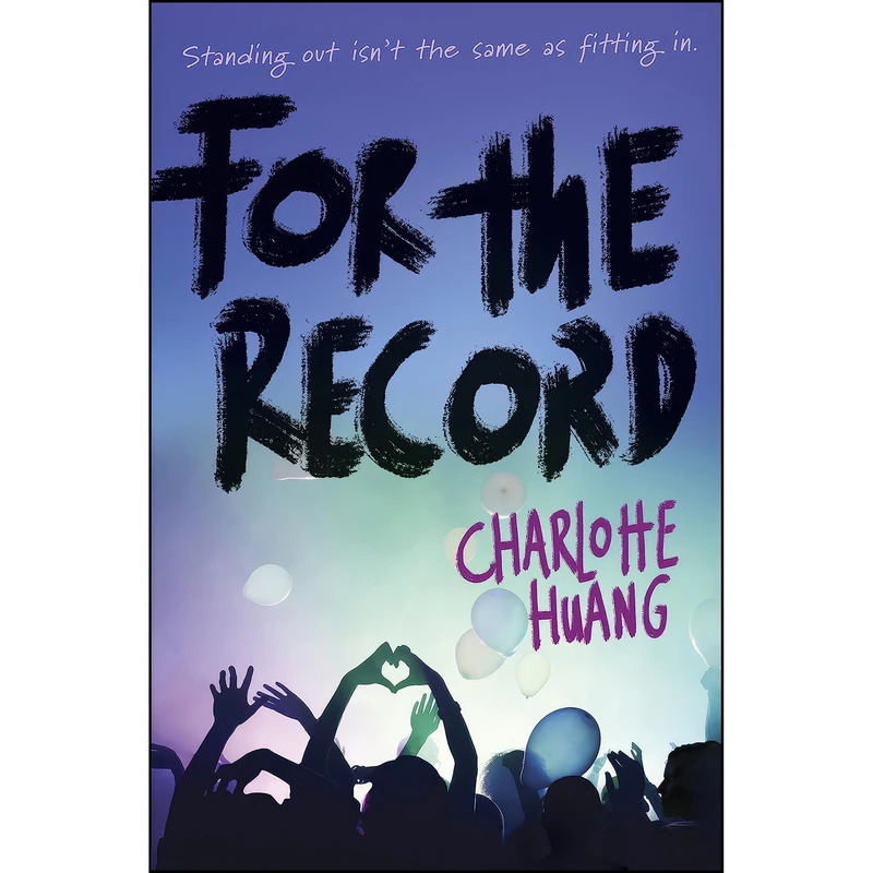 کتاب For the Record اثر Charlotte Huang انتشارات Delacorte Press