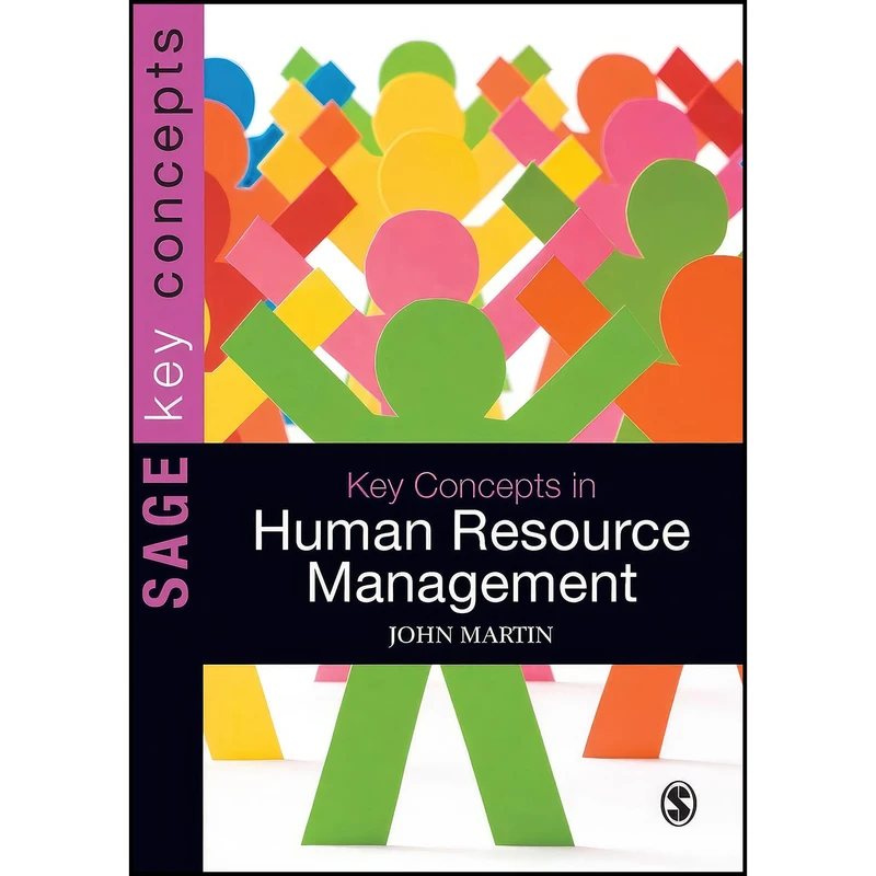 کتاب Key Concepts in Human Resource Management  اثر John Martin انتشارات SAGE Publications Ltd