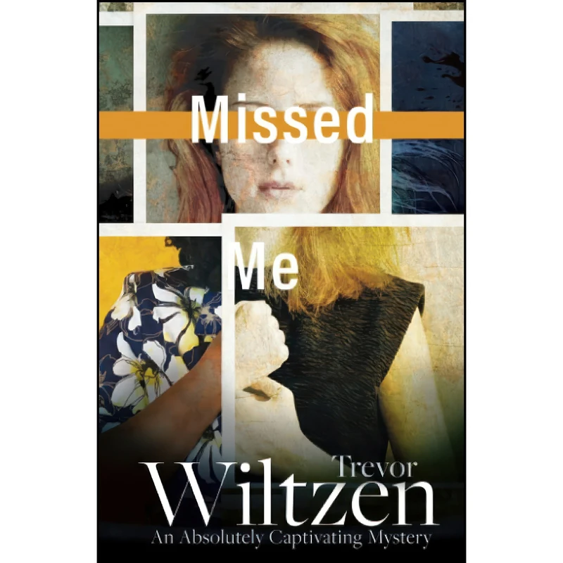 کتاب Missed Me اثر Trevor Wiltzen انتشارات تازه ها