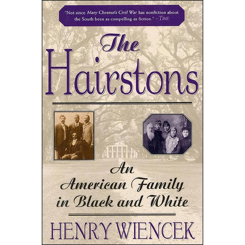 کتاب The Hairstons اثر Henry Wiencek انتشارات تازه ها