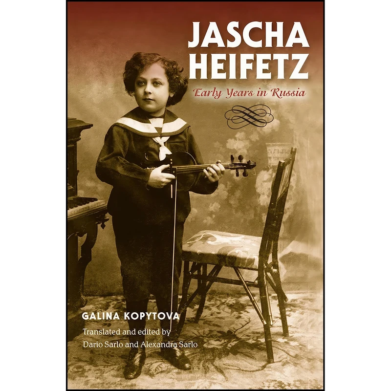 کتاب Jascha Heifetz اثر جمعي از نويسندگان انتشارات Indiana University Press