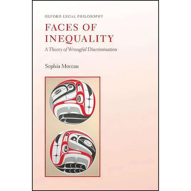 کتاب Faces of Inequality اثر Sophia Moreau انتشارات Oxford University Press