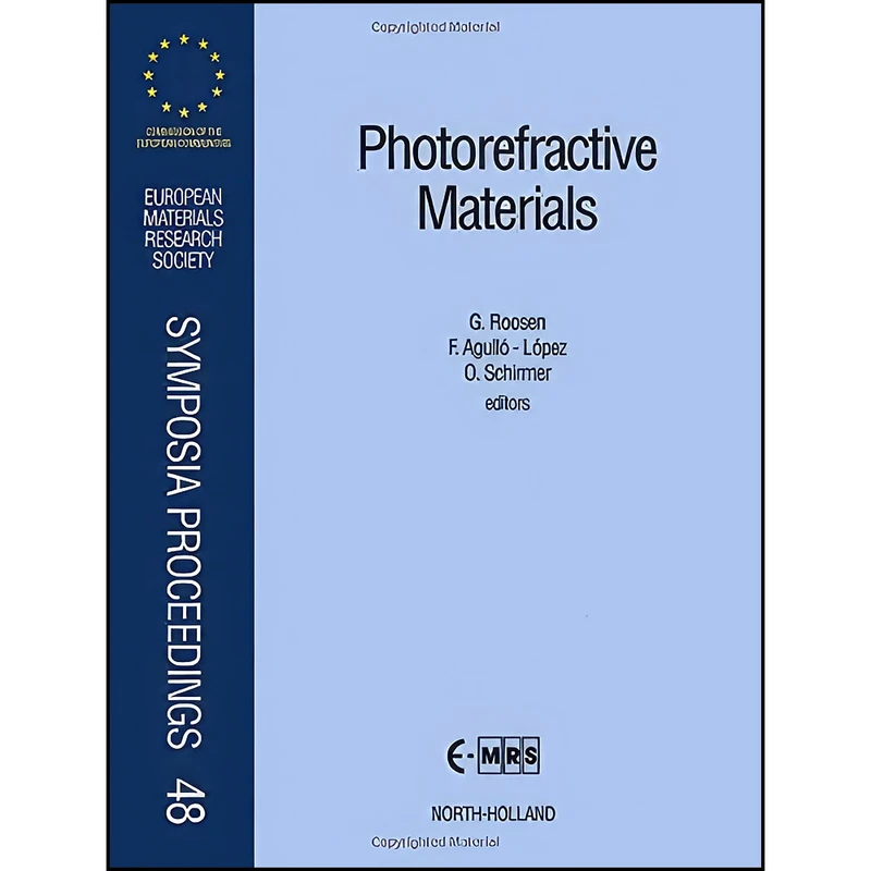 کتاب Photorefractive Materials  اثر جمعي از نويسندگان انتشارات North-Holland