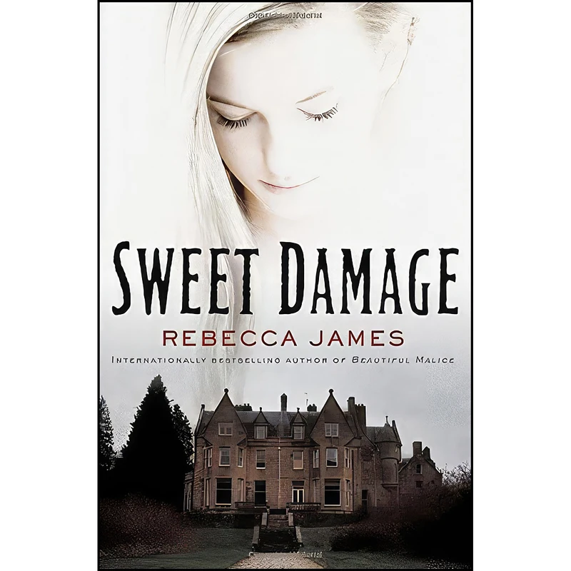 کتاب Sweet Damage اثر Rebecca James انتشارات Bantam