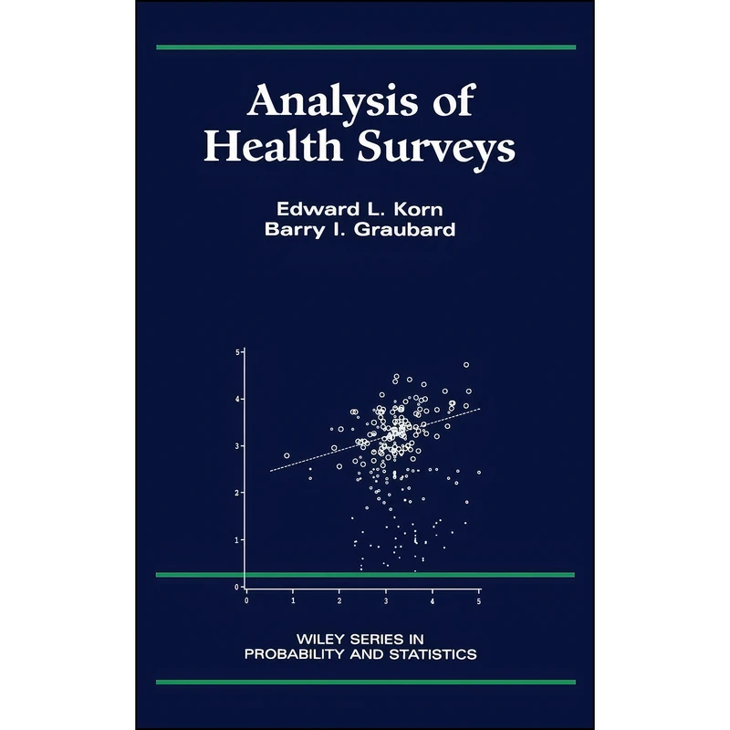 کتاب Analysis of Health Surveys اثر جمعي از نويسندگان انتشارات Wiley-Interscience