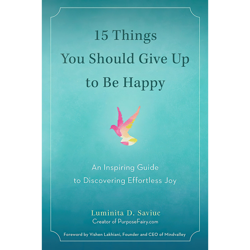 قیمت و خرید کتاب 15 Things You Should Give Up to Be Happy اثر Luminita ...