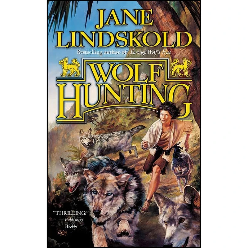کتاب Wolf Hunting اثر Jane Lindskold انتشارات Tor Fantasy