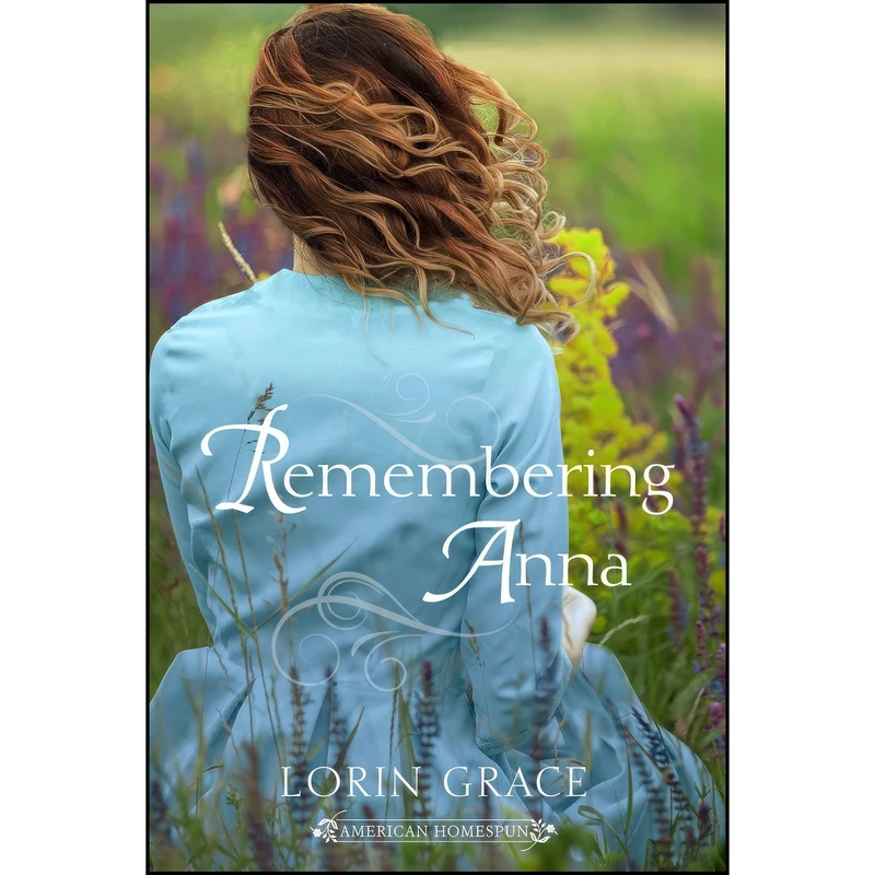 کتاب Remembering Anna  اثر Lorin Grace انتشارات تازه ها