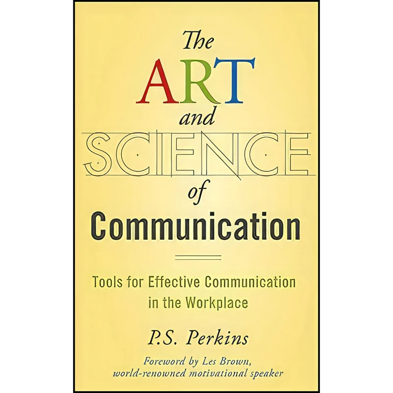 کتاب The Art and Science of Communication اثر P. S. Perkins انتشارات Wiley