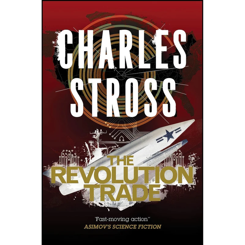 کتاب The Revolution Trade اثر Charles Stross انتشارات Tor Books