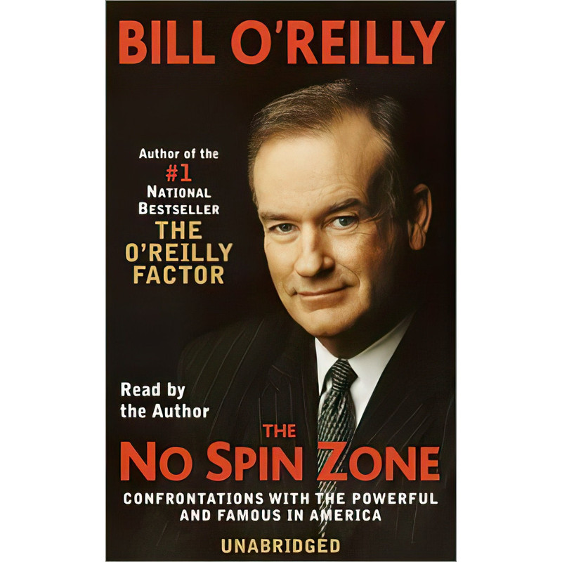 قیمت و خرید کتاب The No Spin Zone اثر Bill OReilly انتشارات Random House