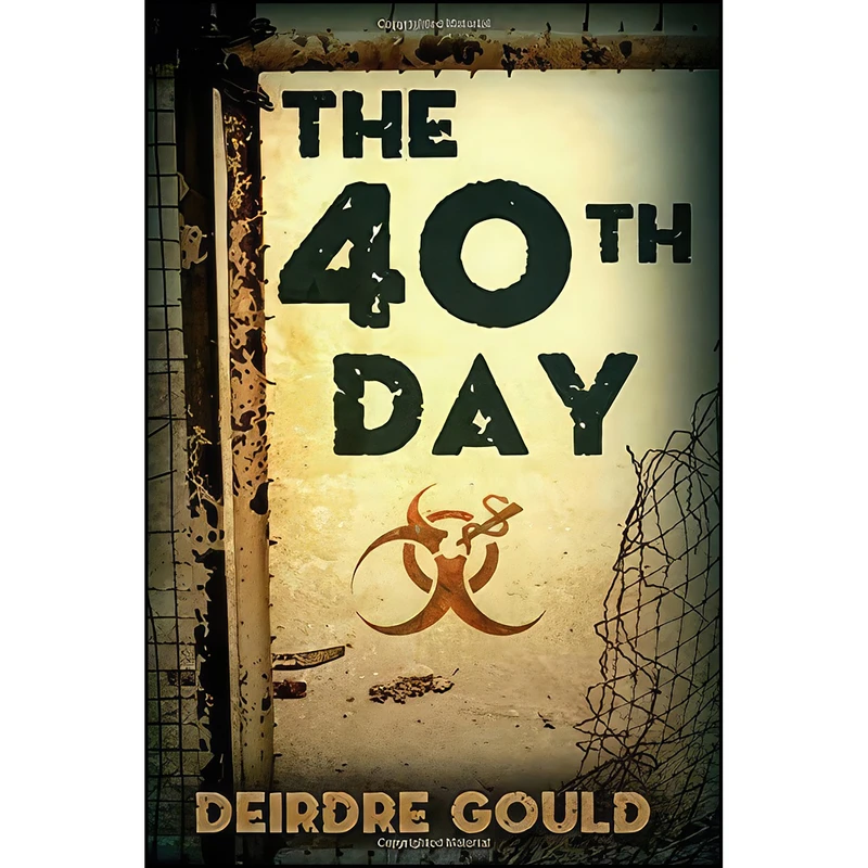 کتاب The 40th Day  اثر Deirdre Gould انتشارات تازه ها