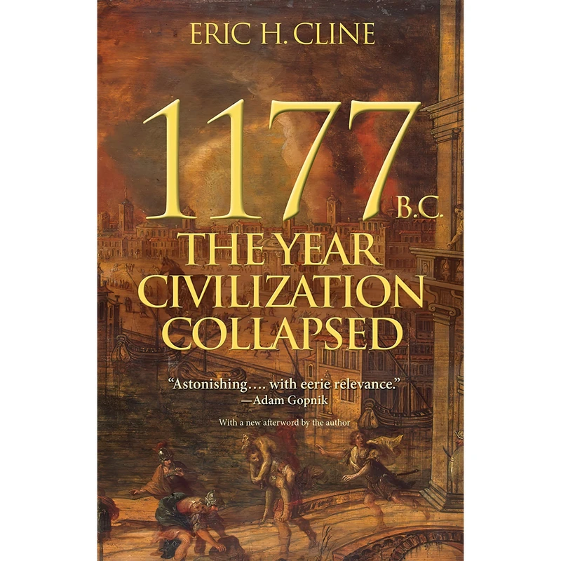 کتاب 1177 B.C. اثر Eric H. Cline انتشارات Princeton University Press