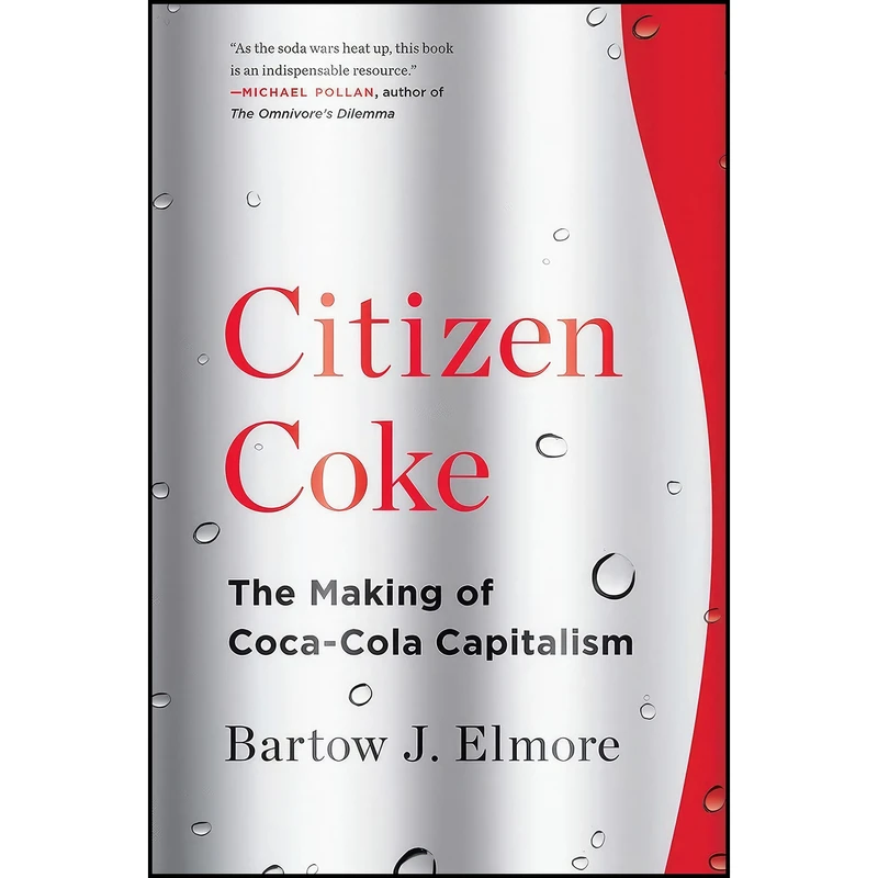 کتاب Citizen Coke اثر Bartow J. Elmore انتشارات W. W. Norton & Company