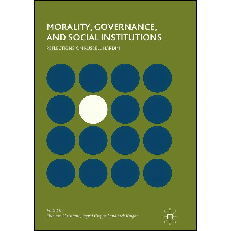 کتاب Morality, Governance, and Social Institutions اثر جمعي از نويسندگان انتشارات تازه ها
