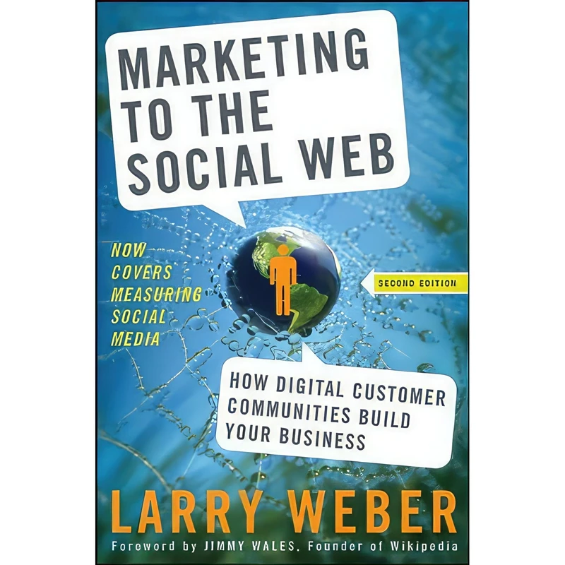 کتاب Marketing to the Social Web اثر Larry Weber انتشارات Wiley