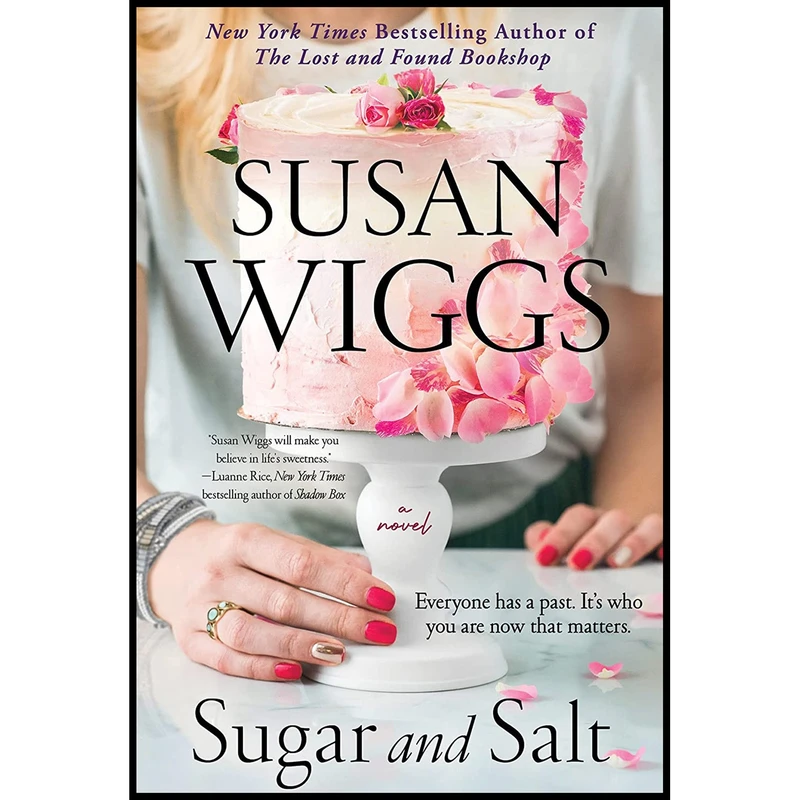 کتاب Sugar and Salt اثر Susan Wiggs انتشارات William Morrow