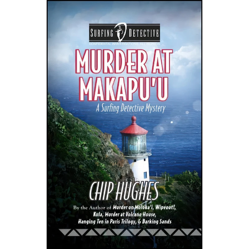 کتاب Murder at Makapuu اثر Chip Hughes انتشارات تازه ها