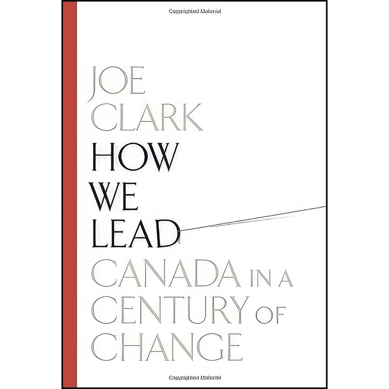 کتاب How We Lead اثر Joe Clark انتشارات Random House Canada