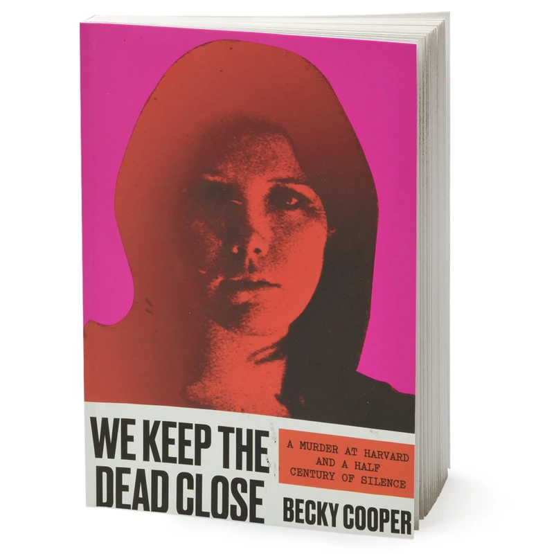 کتاب We Keep the Dead Close اثر Becky Cooper انتشارات Hachette Digital Inc