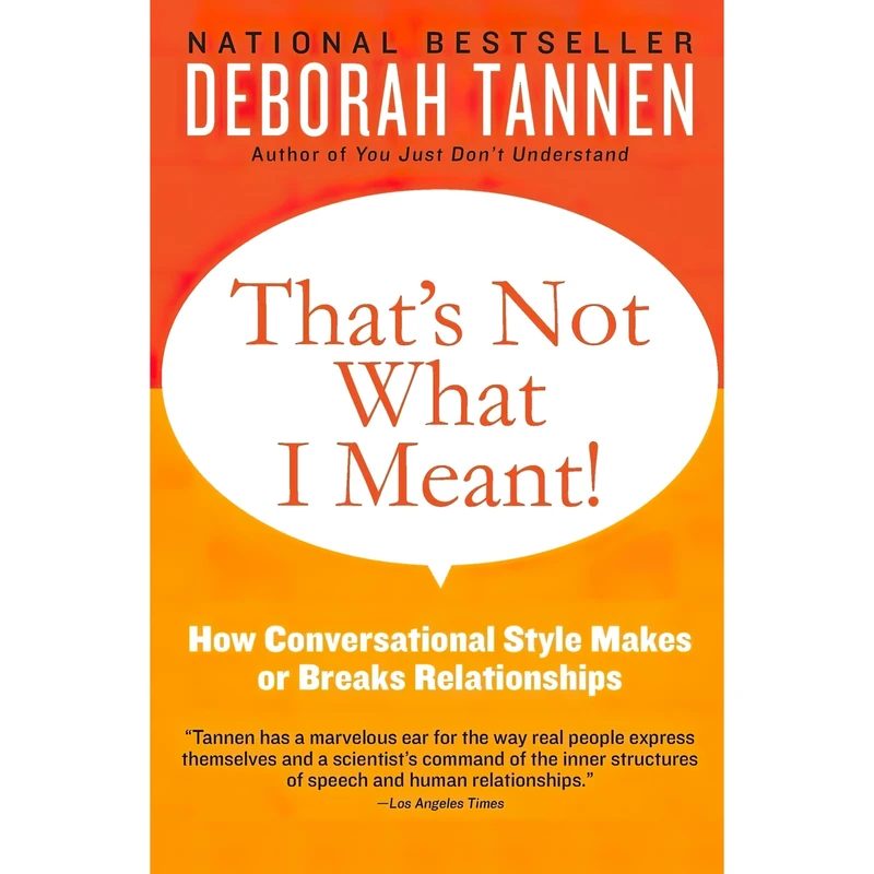 کتاب That,s Not What I Meant! اثر Deborah Tannen انتشارات William Morrow
