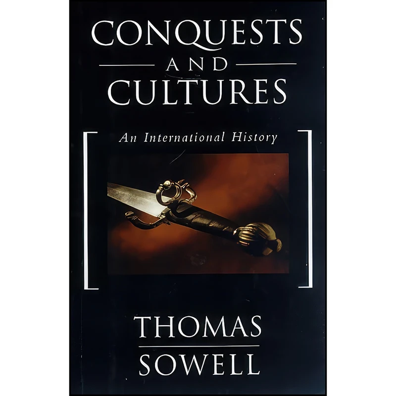 کتاب Conquests And Cultures اثر Thomas Sowell انتشارات Basic Books