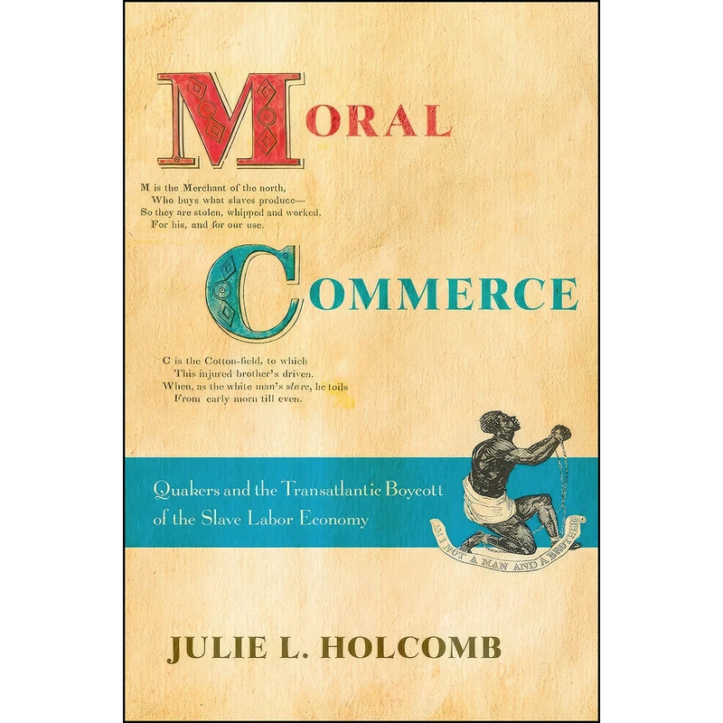 کتاب Moral Commerce اثر Julie L. Holcomb انتشارات Cornell University Press