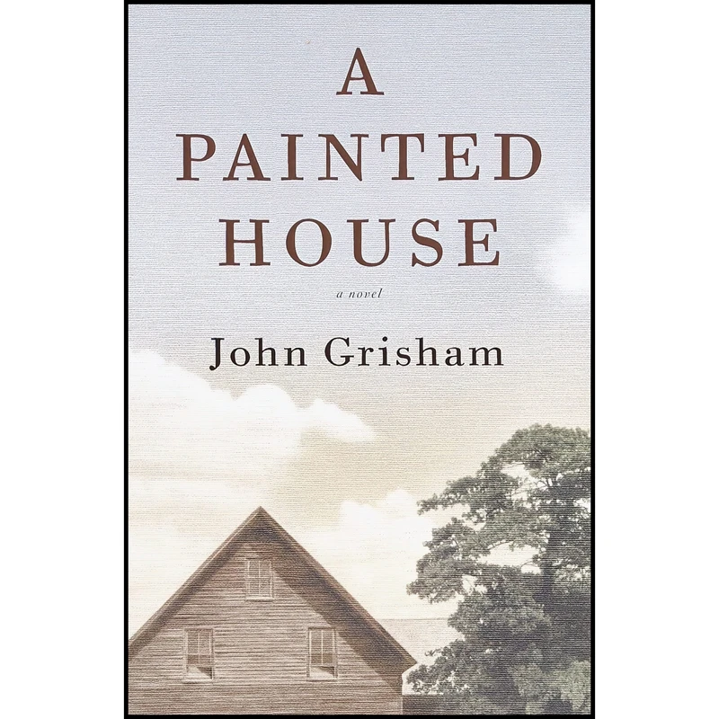 کتاب A Painted House اثر John Grisham انتشارات Doubleday