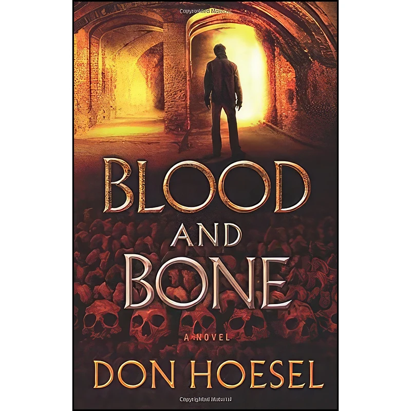 کتاب Blood and Bone اثر Don Hoesel انتشارات تازه ها