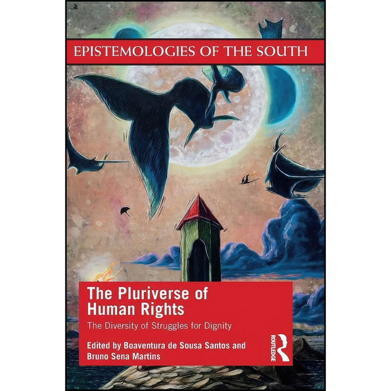 کتاب The Pluriverse of Human Rights اثر جمعي از نويسندگان انتشارات تازه ها