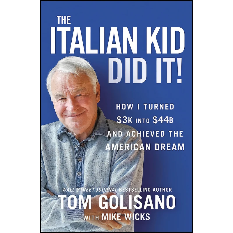 کتاب The Italian Kid Did It اثر Tom Golisano انتشارات HarperCollins Leadership