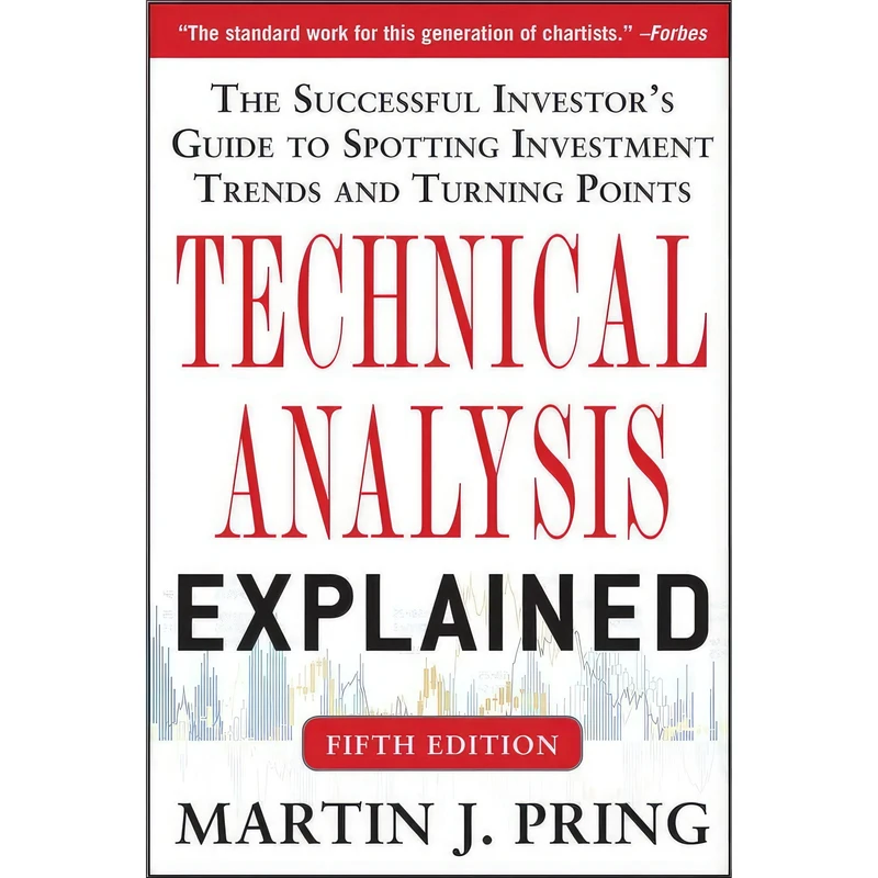 کتاب Technical Analysis Explained, Fifth Edition اثر Martin J. Pring انتشارات McGraw Hill