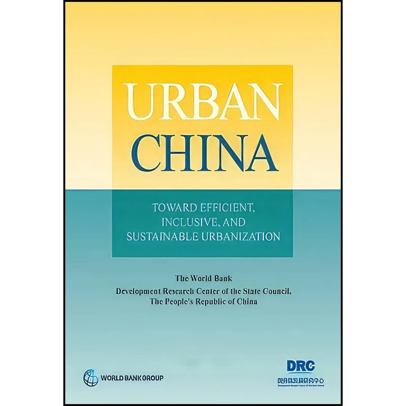 کتاب Urban China اثر جمعي از نويسندگان انتشارات World Bank Publications